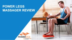 Power Legs Massager By PowerFit Review